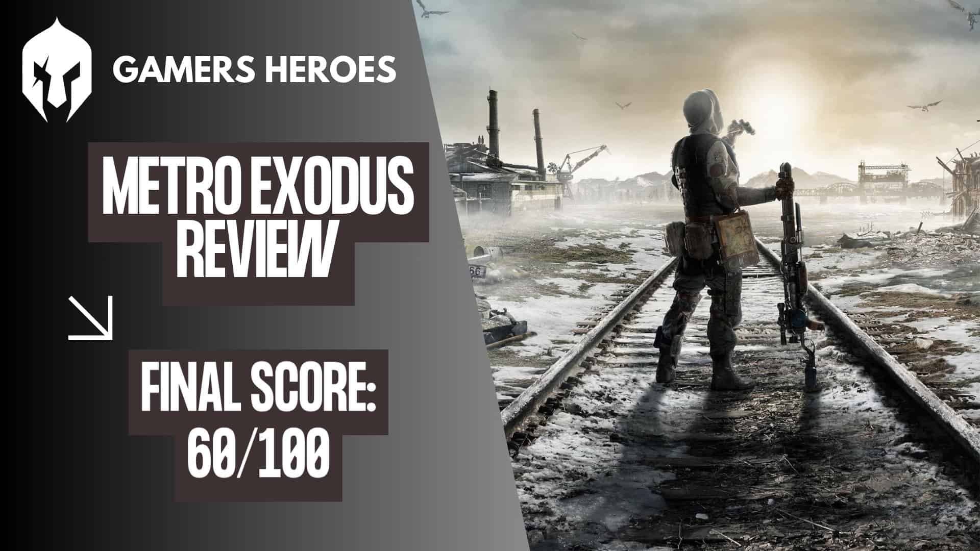 Metro Exodus Review KV - Gamers Heroes