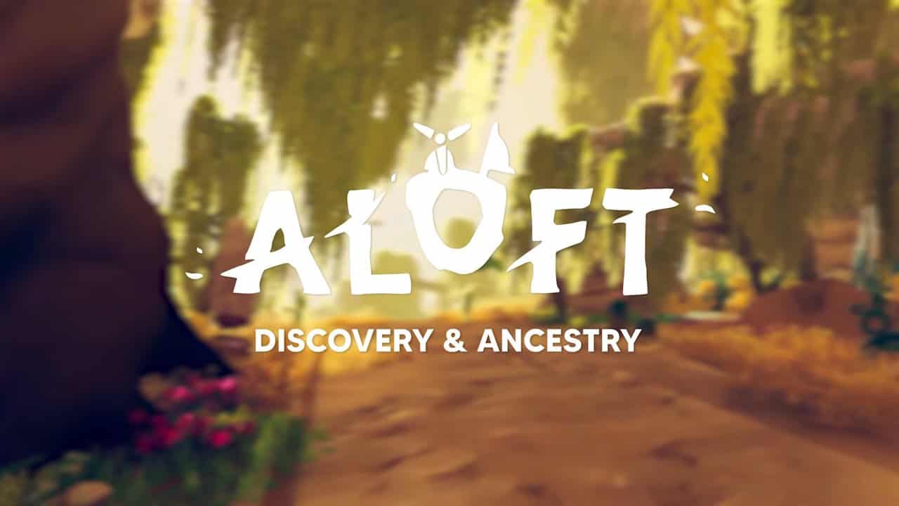 Aloft Discovery & Ancestry Update Now Available - Gamers Heroes