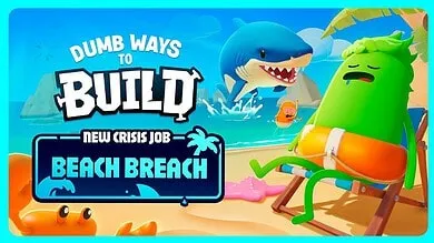 Dumb Ways to Build Beach Breach Update Launching Today - Gamers Heroes